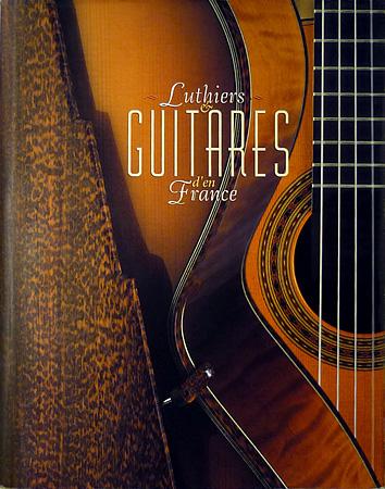 Luthiers & Guitares d'en France